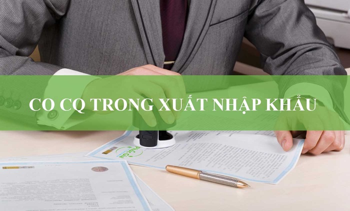 tại sao hàng hoá cần co cq