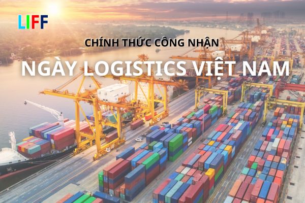 Chính thức: Bộ công thương công nhận ngày 6/5 là Ngày Logistics Việt Nam