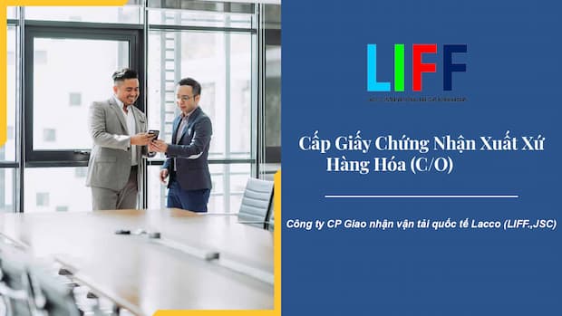Quy tr&igrave;nh xin cấp chứng nhận xuất xứ h&agrave;ng h&oacute;a &nbsp;(C/O)