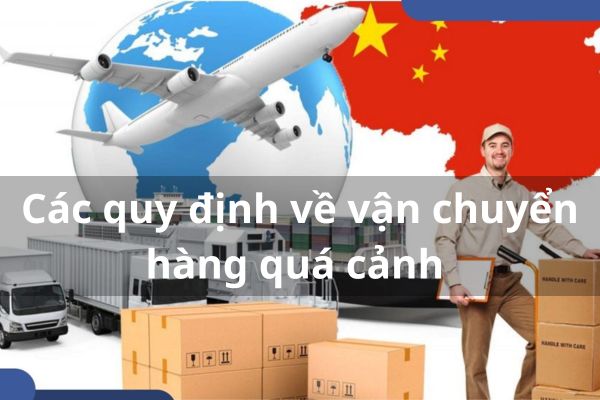 Vận chuyển quá cảnh Trung Quốc - Việt Nam - Lào