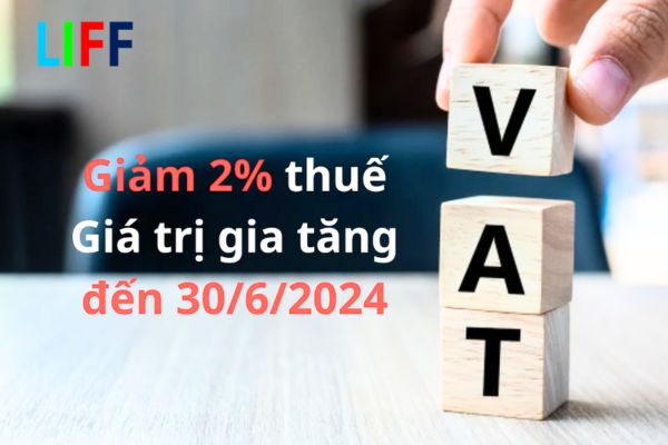 Giảm 2% thuế VAT đến hết ngày 30/6/2024